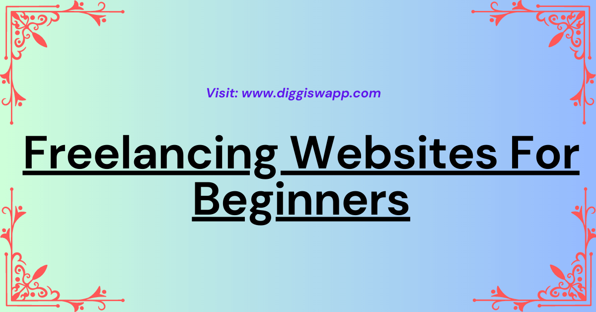 Freelancing Websites For Beginners