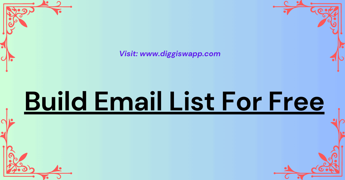 Build Email List For Free